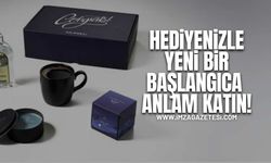 Hediyenizle Yeni Bir Başlangıca Anlam Katın!