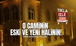 O Caminin Eski ve Yeni Halinin…!