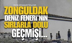 Zonguldak Deniz Feneri’nin Sırlarla Dolu Geçmişi...