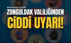Zonguldak Valiliğinden Ciddi Uyarı!