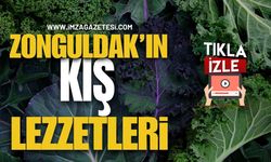 Zonguldak’ın Kış Lezzetleri...