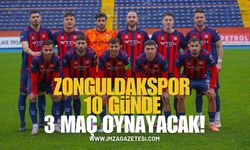 Zonguldakspor 10 günde 3 maç oynayacak!