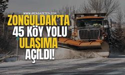Zonguldak’ta 45 Köy Yolu Ulaşıma açıldı!