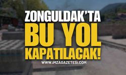 Zonguldak'ta Sürücüler Dikkat: Yarın O Güzergâh Tamamen Kapatılıyor!