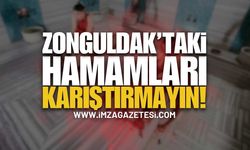 Zonguldak'tan Yükselen Ses: Hamamları Karıştırmayınız!