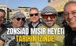 ZONSİAD Mısır Heyeti Tarihin İzinde!