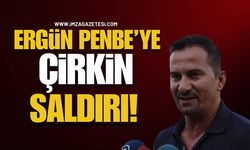 Ergün Penbe’ye Çirkin Saldırı!
