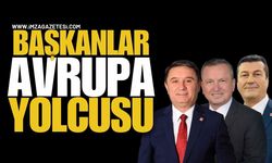 Belediye Başkanları Avrupa Yolcusu...