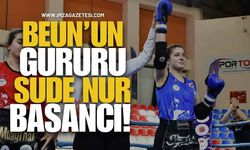 BEUN’un Gururu Sude Nur Basancı!