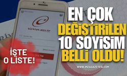 En Çok Değiştirilen 10 Soyisim Belli Oldu! İşte O Liste