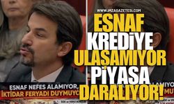 Esnaf Krediye Ulaşamıyor, Piyasa Daralıyor! Ertuğrul’dan Meclis’te Çarpıcı Uyarılar