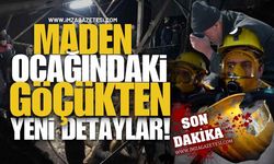 Maden Ocağındaki Göçükten Yeni Detaylar!