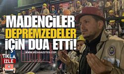 TTK Üzülmez’de Madenciler Depremzedeler İçin Dua Etti...