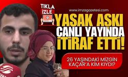 Yasak Aşk Canlı Yayında İtiraf Etti! 26 Yaşındaki Mizgin Kaçar'a Kim Kıydı?