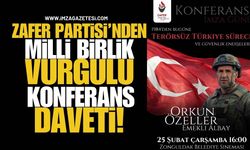 Zafer Partisi’nden Milli Birlik Vurgulu Konferans Daveti