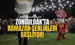 Zonguldak’ta Ramazan Şenlikleri Başlıyor!
