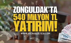 Zonguldak'ta 545 Milyon Lira Yatırım Yapılacak!
