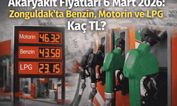 Akaryakıt Fiyatları 6 Mart 2026: Zonguldak’ta Benzin, Motorin Ve LPG Kaç TL?