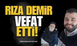 Rıza Demir Vefat Etti!