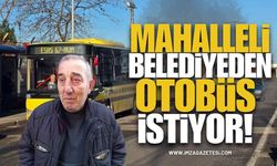 Karaelmas Mahalle Halkı Belediyeden Halk Otobüsü Talep Ediyor