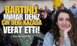 Bartınlı Mimar Deniz Çin’deki Kazada Vefat Etti!