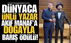 Dünyaca Ünlü Yazar Akif Manaf’a Doğayla Barış Ödülü
