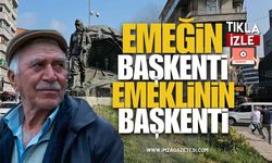 Emeğin Başkenti, Emeklinin Başkenti!