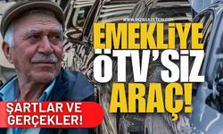 Emekliye Ötv’siz Araç! Şartlar ve Gerçekler...