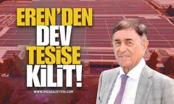 Eren’den Dev Tesise Kilit!