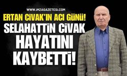 Ertan Civak’ın Acı Günü! Selahattin Civak Hayatını Kaybetti