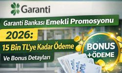 Garanti Bankası’ndan Emeklilere Dev Kampanya: 25 Bin TL’ye Kadar Destek