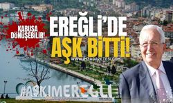 Ereğli'de Aşk bitti! Kabusa Dönüşebilir!