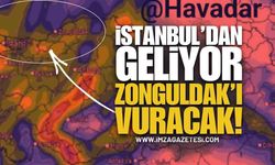 İstanbul’dan Geliyor, Zonguldak’ı Vuracak!