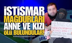 İstismar Mağdurları Anne ve Küçük Kızı Ölü Bulundu!