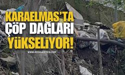 Karaelmas’ta Çöp Dağları Yükseliyor!