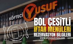 Köfteci Yusuf İftar Menüleri ve Rezervasyon Bilgileri!