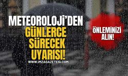 Meteoroloji'den Günlerce Sürecek Uyarısı! Önleminizi Alın!