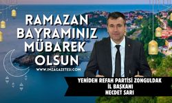 Yeniden Refah Partisi Zonguldak İl Başkanı Necdet Sarı Ramazan Bayramı Mesajı
