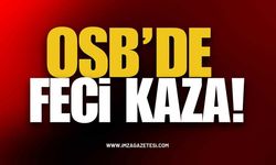 OSB'de Feci Kaza! İşçi 6 Metreden Düştü!