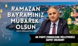 AK Parti Zonguldak Milletvekili Saffet Bozkurt Ramazan Bayramı mesajı