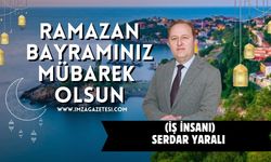 Serdar Yaralı Ramazan Bayramı Mesajı