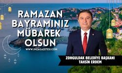 Zonguldak Belediye Başkanı Tahsin Erdem Ramazan Bayramı Mesajı