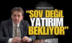 Turhan: “Zonguldak Şov Değil, Yatırım Bekliyor”