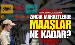 Zincir Marketlerde Maaşlar Ne Kadar?