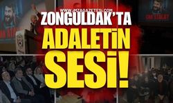 Zonguldak’ta Adaletin Sesi!