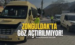 Zonguldak’ta Göz Açtırılmıyor!