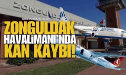 Zonguldak Havalimanı'nda Kan Kaybı!