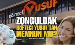 Zonguldak Köfteci Yusuf'tan Memnun Mu?