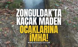Zonguldak’ta Kaçak Maden Ocaklarına İmha!