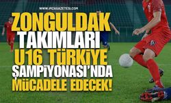 Zonguldak Takımları U16 Türkiye Şampiyonası’nda Mücadele Edecek
